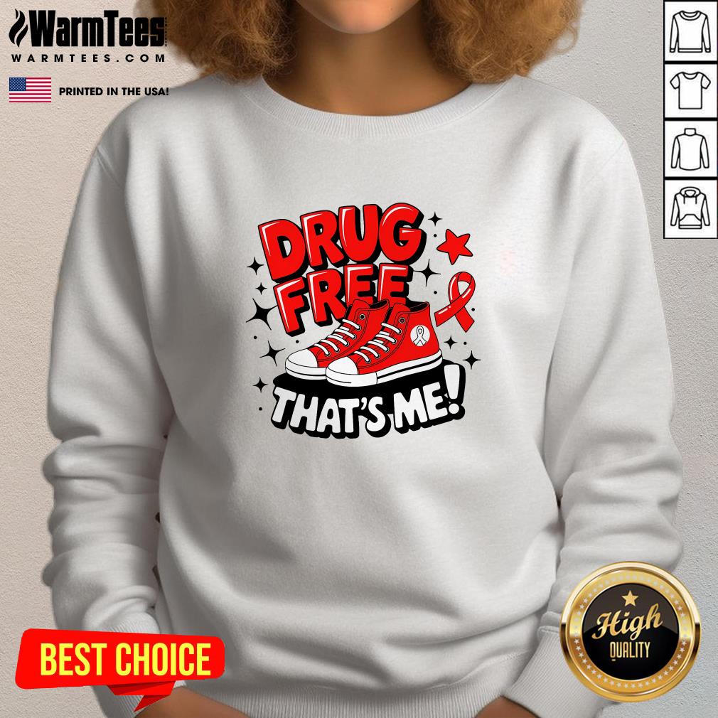 Awesome Groovy Drug Free Red Ribbon Week That's Me Awareness Chucks Sweatshirt