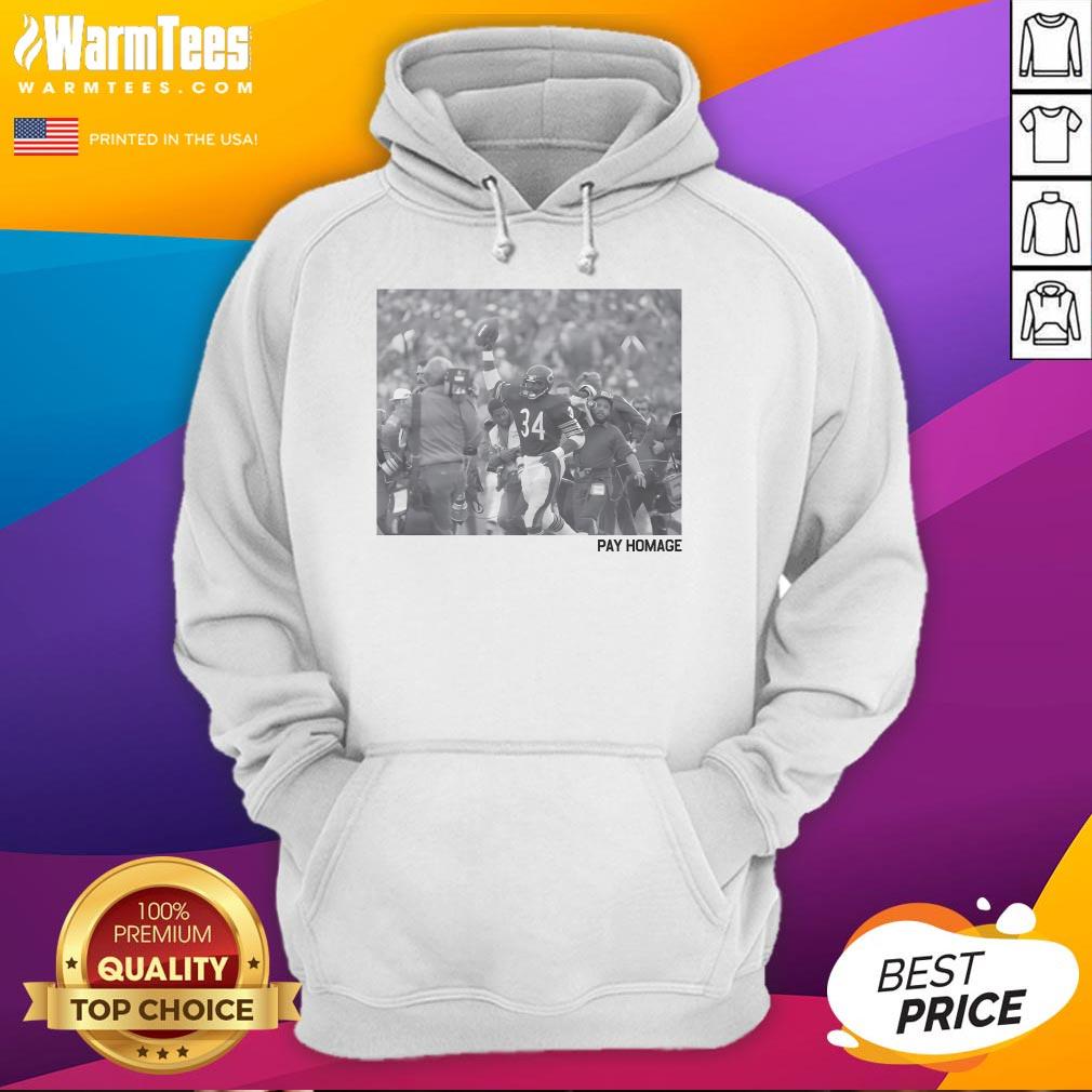 Awesome Walter Payton Pay Homage Hoodie