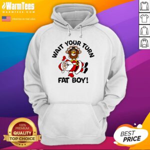 Funny Christmas Wait Your Turn Fat Boy Santa Turkey Hoodie