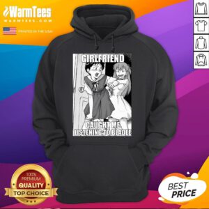 Funny Evangelion Meme Girlfriend Caught Me Listening To Bladee Hoodie