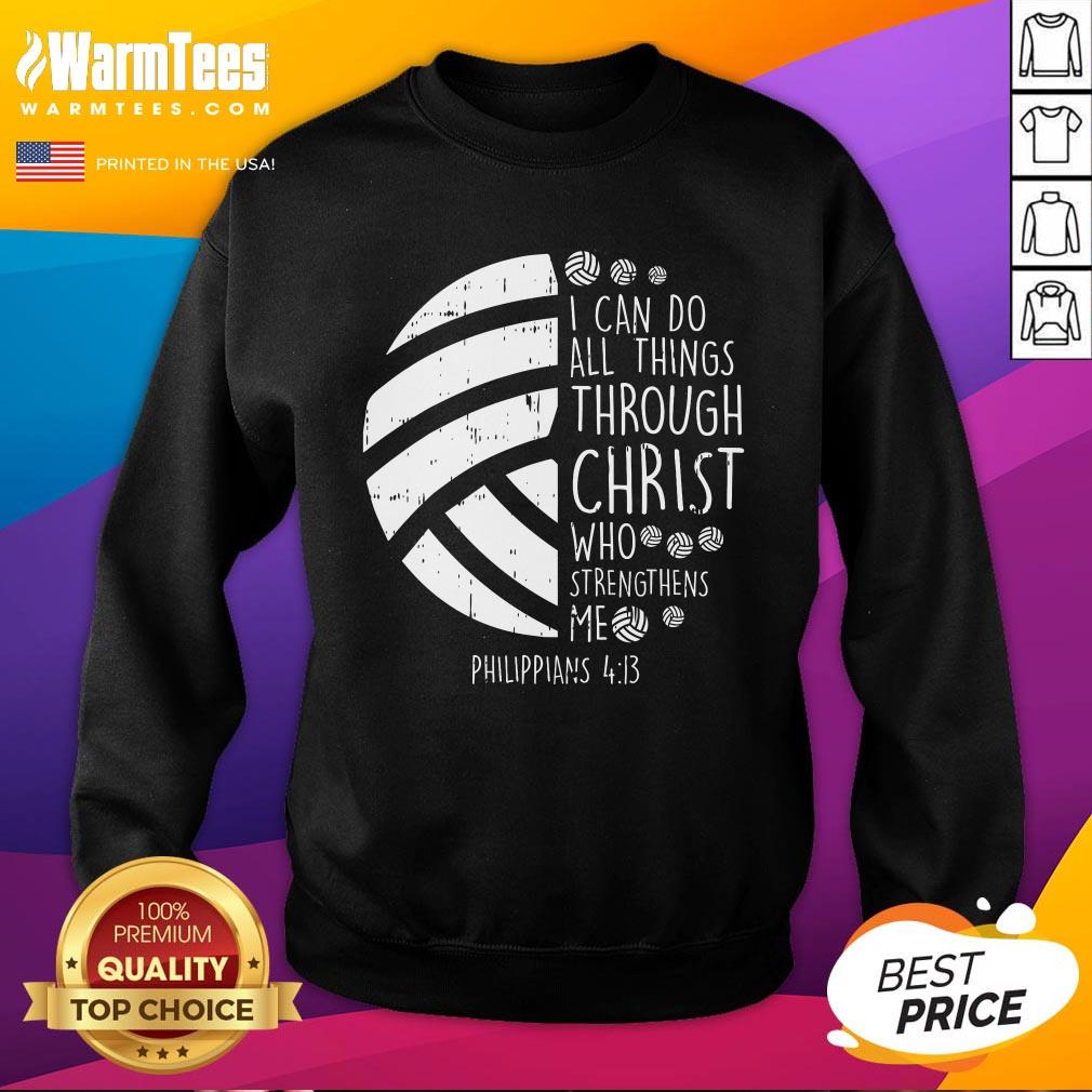 Good Volleyball I Can Do Things Bible Verse God Jesus Sweatshirt