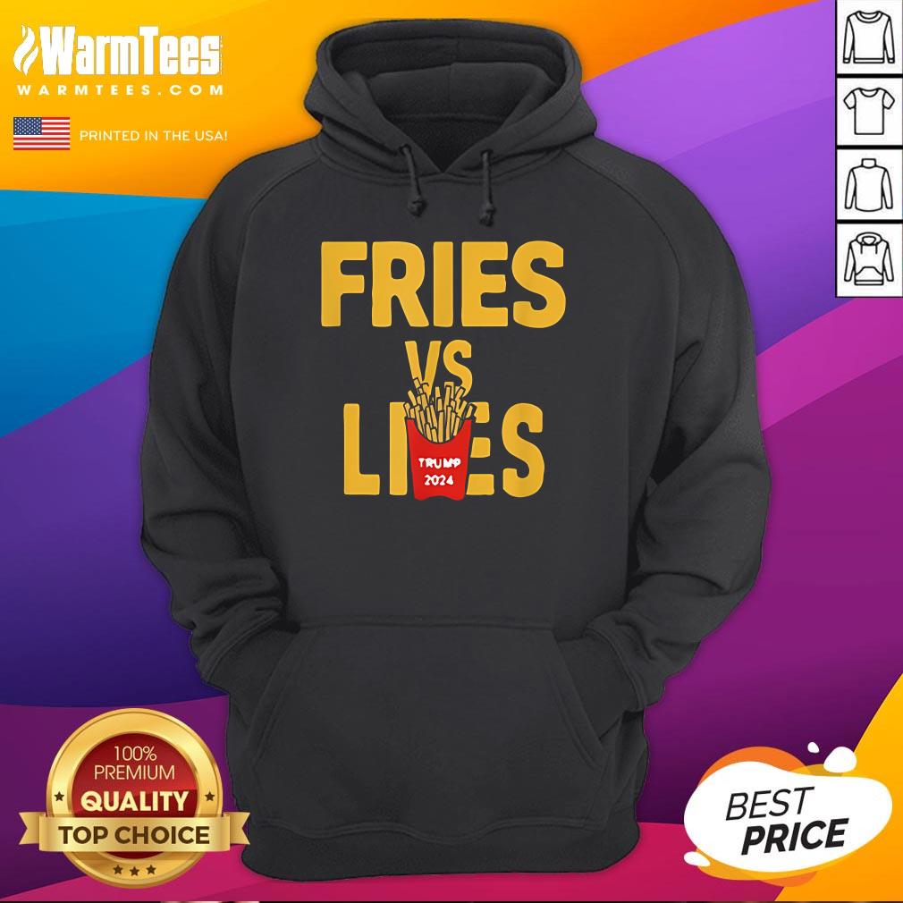 Hot Fries Vs Lies Trump 2024 Trump Vance Hoodie