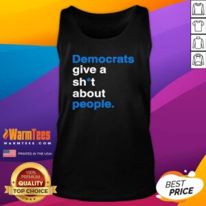 Official Democrats Give A Shit About People Tank-Top