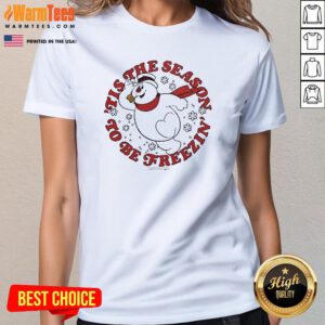 Official Frosty Tis The Season To Be Freezin Ladies-Tee