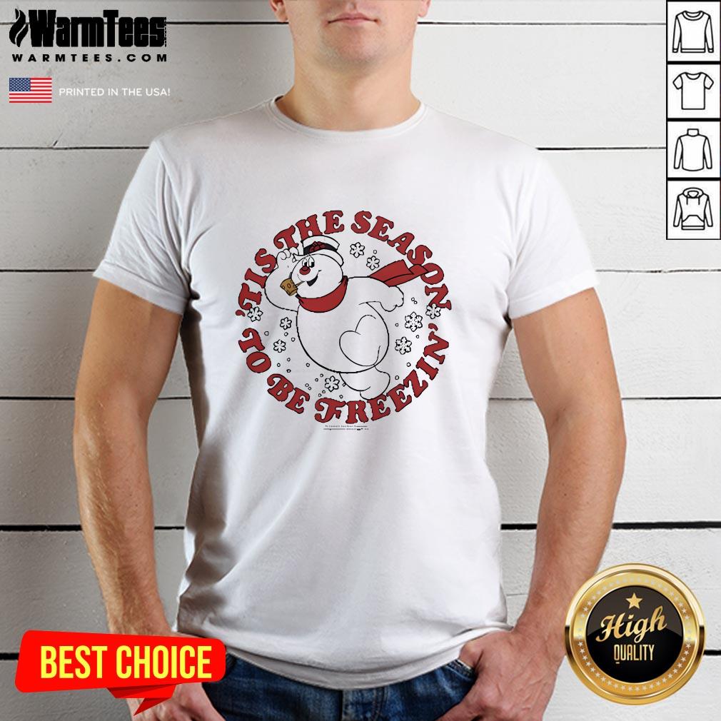 Official Frosty Tis The Season To Be Freezin T-Shirt