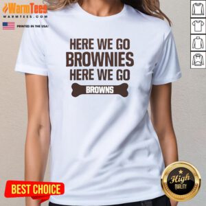 Official Here We Go Brownies Here We Go Ladies-Tee