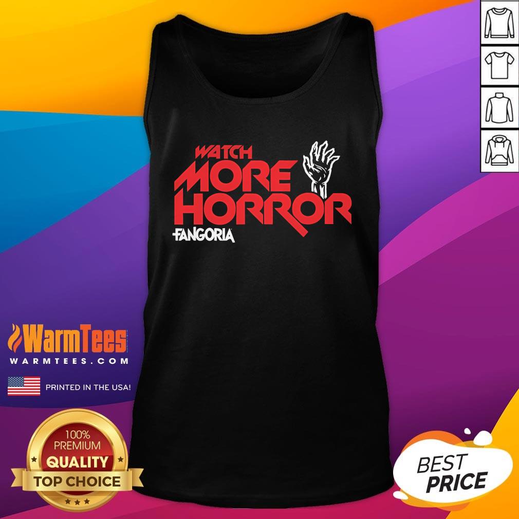 Official Watch More Horror Fangoria Tank-Top