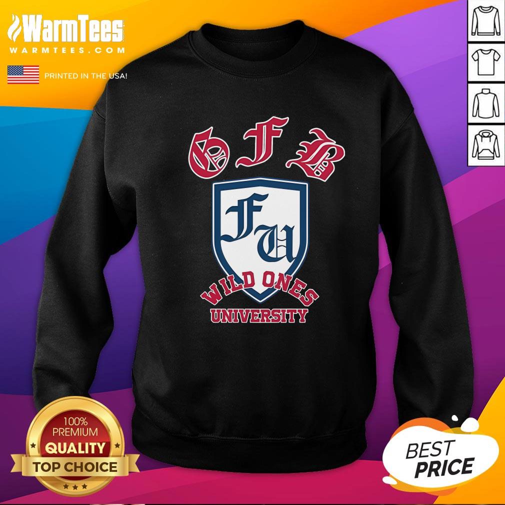 Official Wild Ones University Sweatshirt
