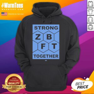 Official ZBFT Strong Together Hoodie