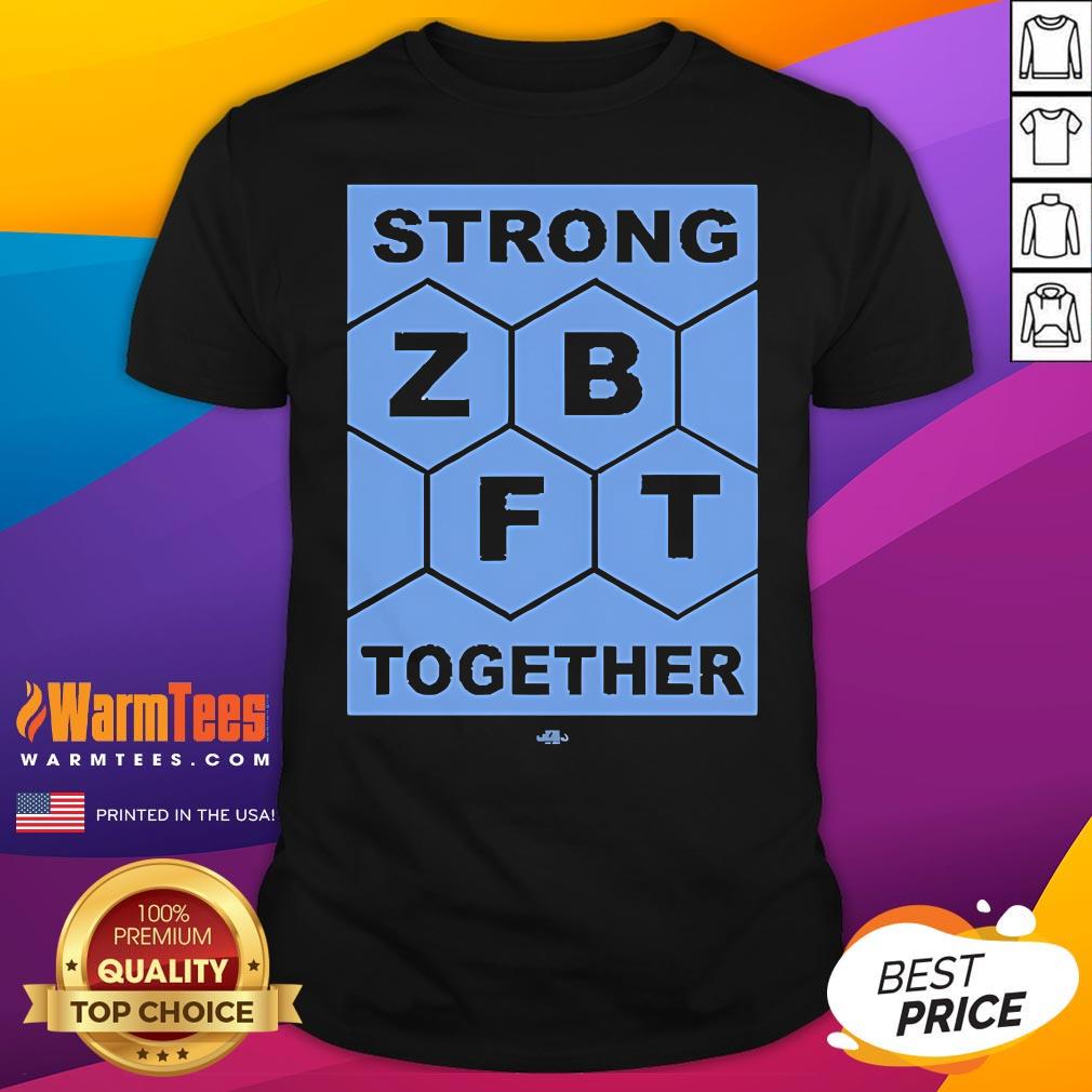 Official ZBFT Strong Together T-Shirt