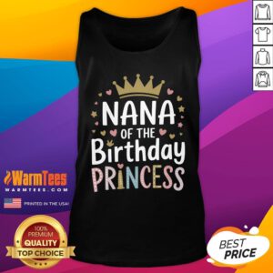 Pretty Colorful Nana Of The Birthday Princess Tank-Top