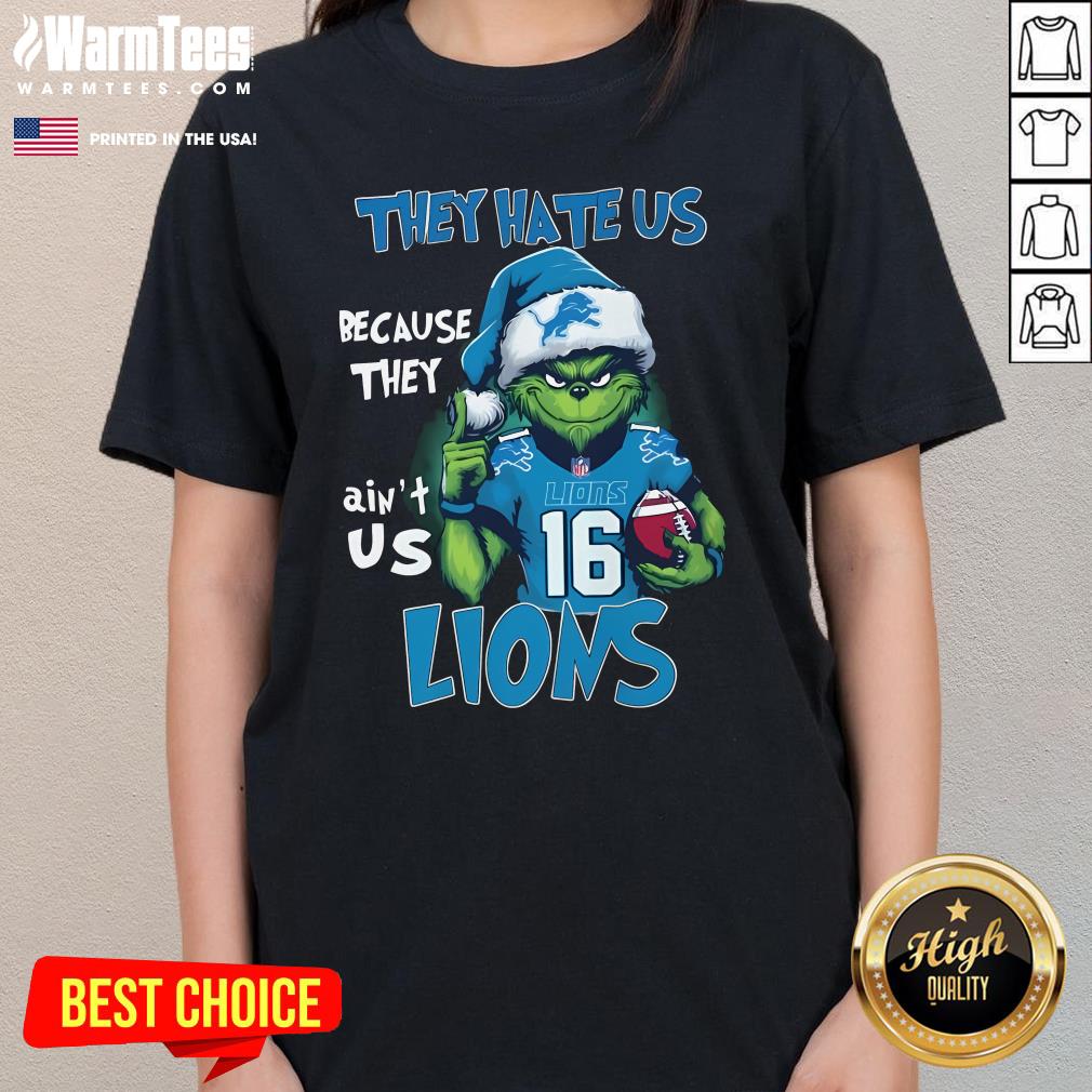 Pretty Grinch They Hate Us Because They Ain't Us Detroit Lions Christmas Ladies-Tee