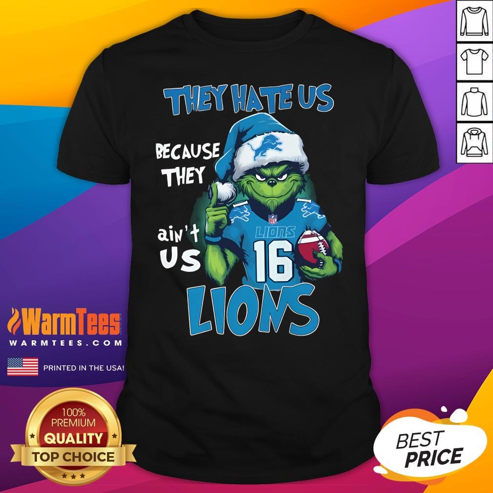 Pretty Grinch They Hate Us Because They Ain't Us Detroit Lions Christmas T-Shirt
