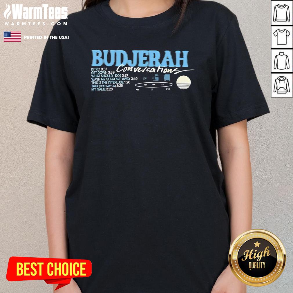 Top Budjerah Conversations Tracklist Ladies-Tee