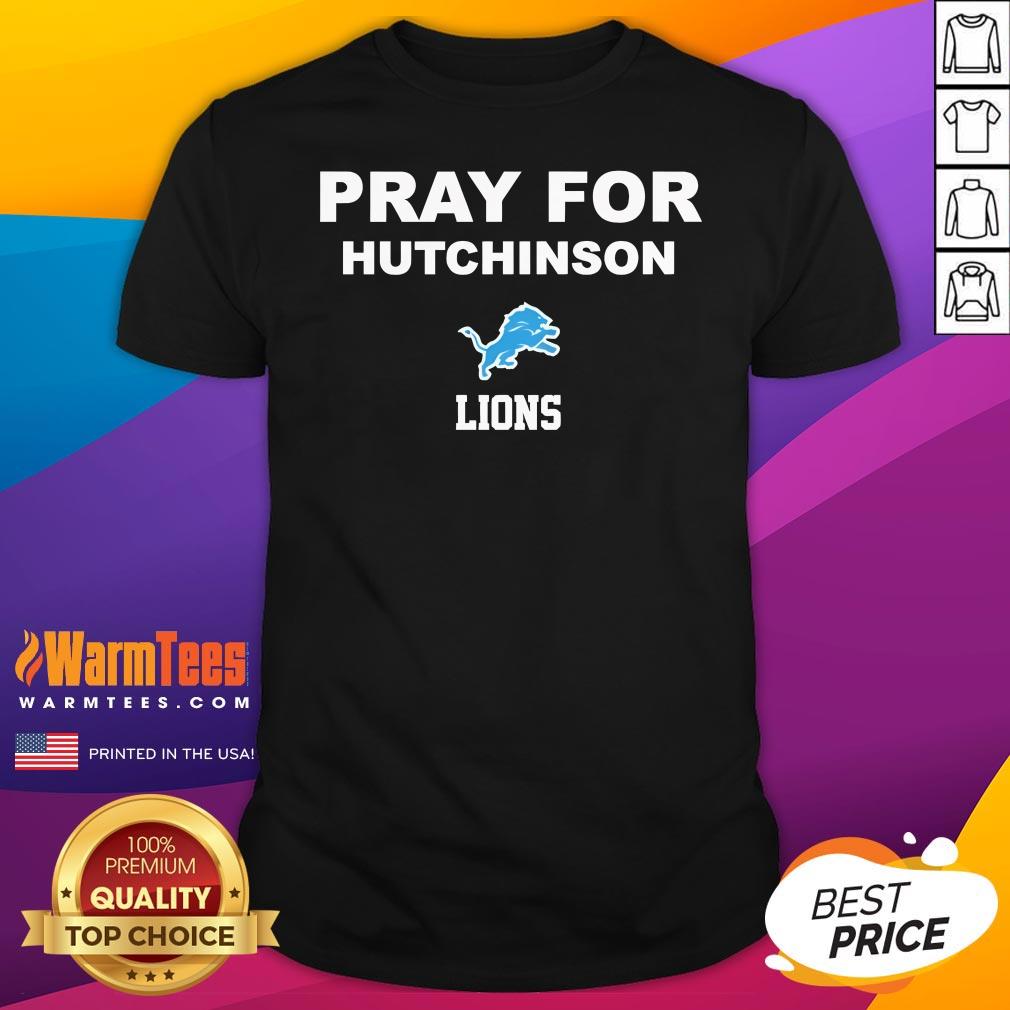 Top Detroit Lions Pray For Hutchinson T-Shirt
