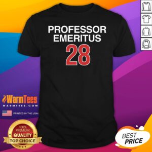 Top Professor Emeritus 28 T-Shirt