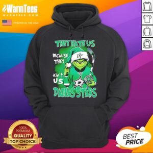 Top They Hate Us Because They Ain't Us Grinch Dallas Stars Christmas Hoodie