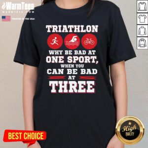 Top Three Sports One Race The Challenge Of A Triathlete's Life Ladies-Tee