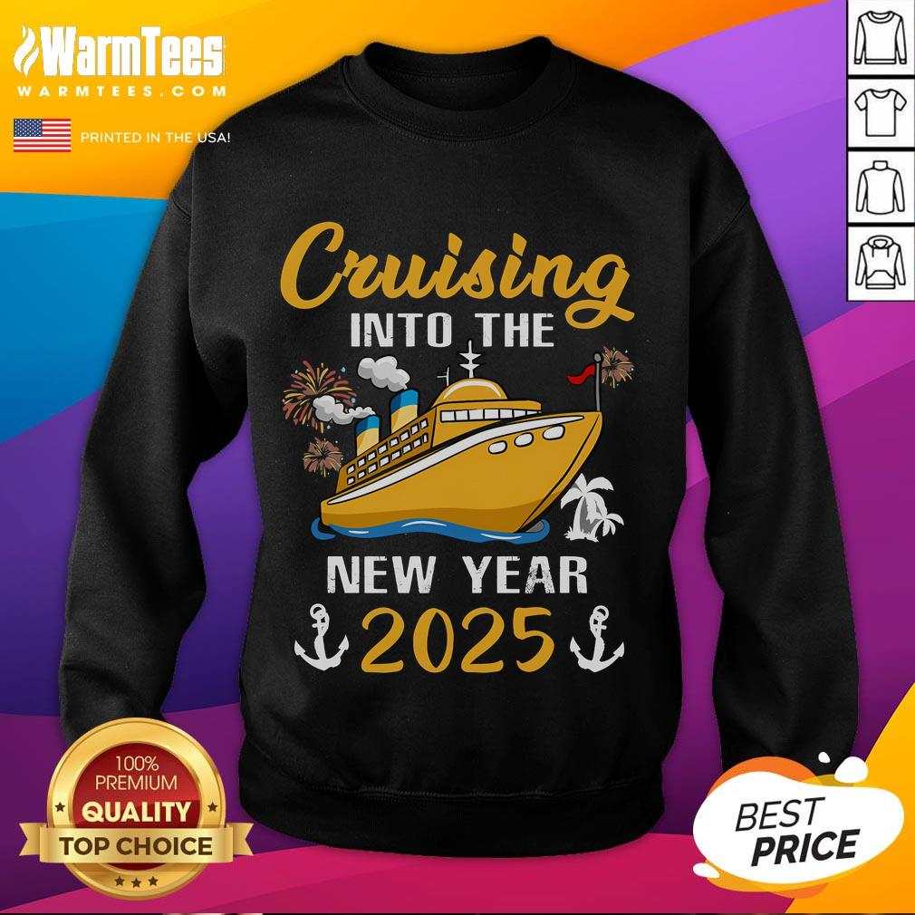 Awesome Cruising Into The New Year 2025 Sweatshirt featuring vibrant design and cozy fit for festive celebrations.