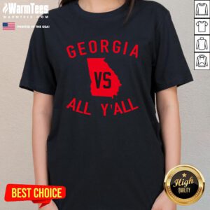 Awesome Georgia Vs All Yall Funny Georgia Ladies-Tee