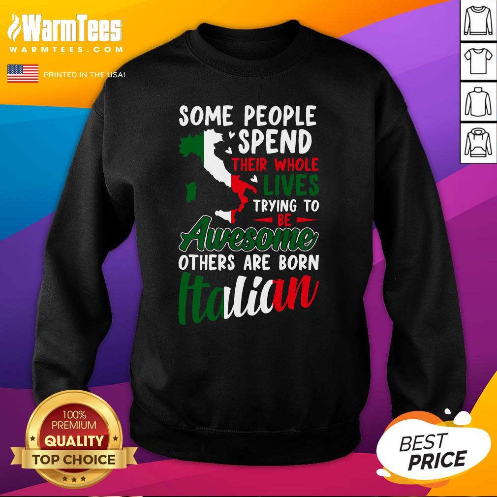 Awesome Italian Italy Roots Sweatshirt