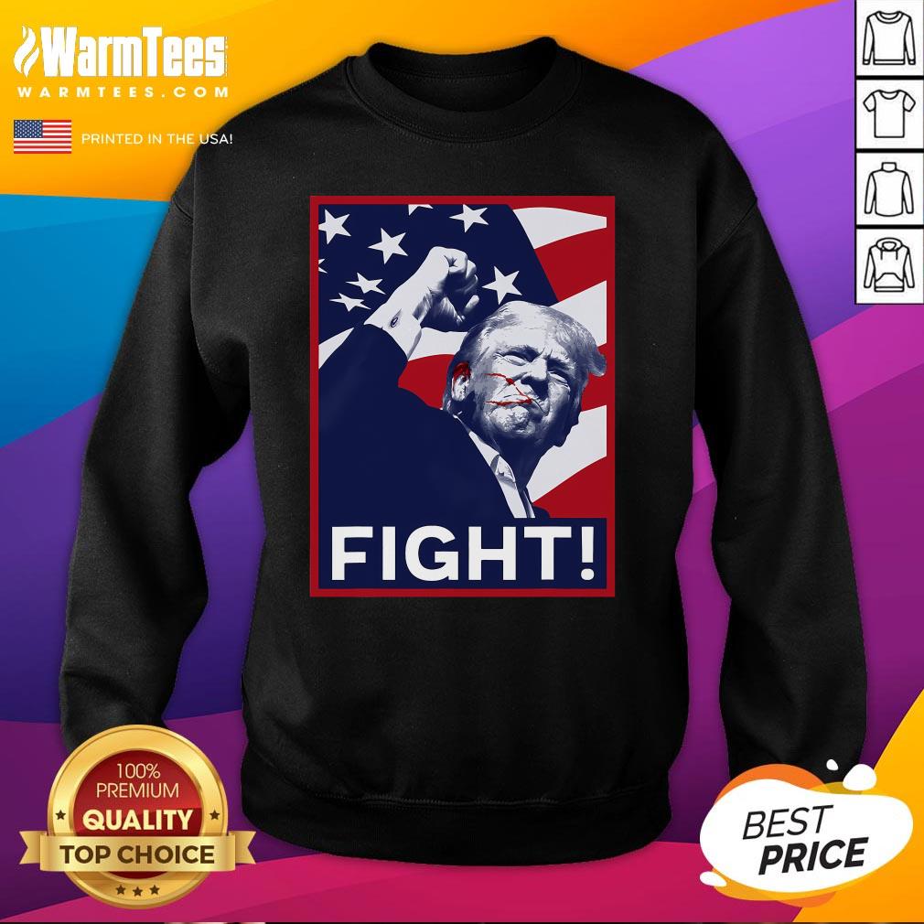 Awesome Trump Fight Fist Pump US Flag Poster 2024 Sweatshirt