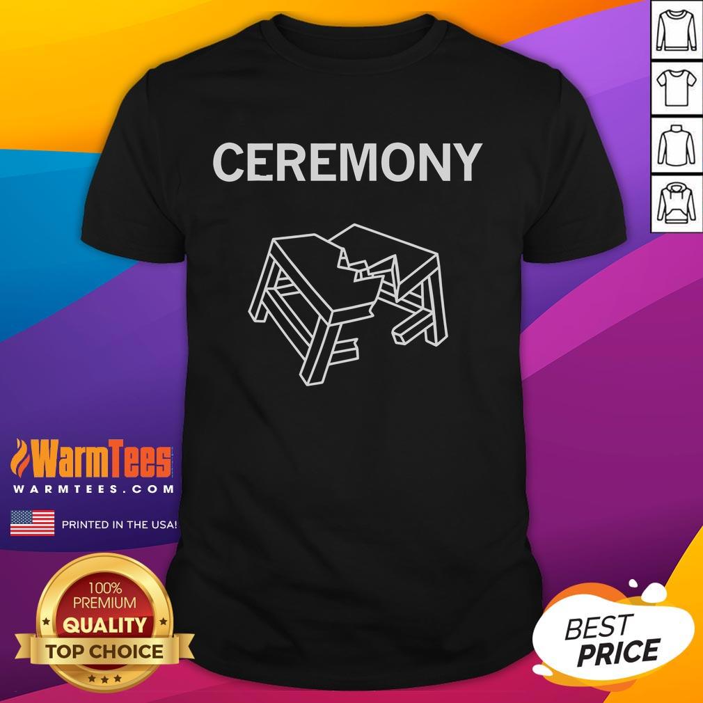 Funny Ceremony Table T-Shirt featuring a humorous design perfect for weddings and celebrations.