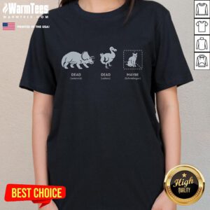 Funny Dead Maybe Cat Ladies Tee featuring a humorous cat graphic, perfect for cat lovers and quirky fashion enthusiasts.