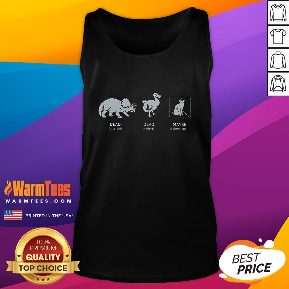 Funny Dead Dead Maybe Cat Tank Top featuring a playful cat graphic, perfect for cat lovers and humorous fashion lovers.