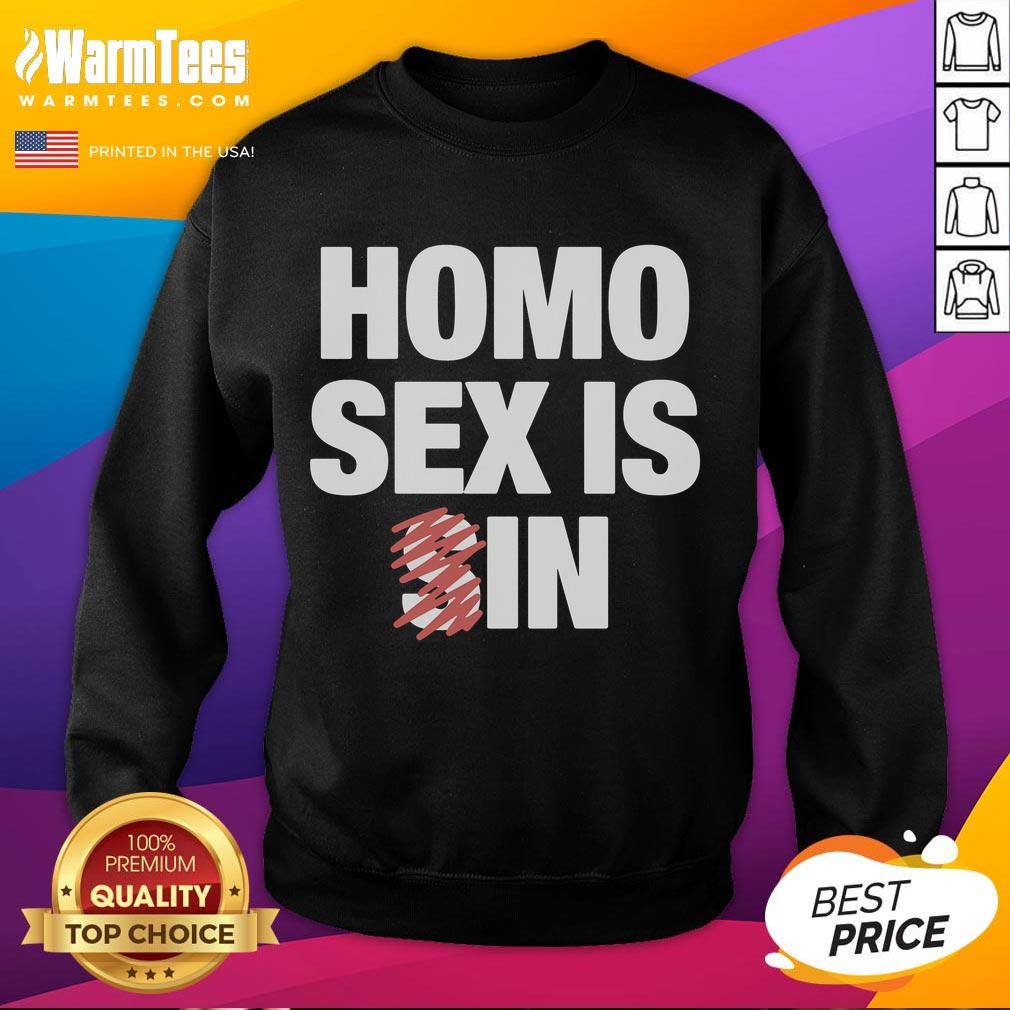 Alt Text: Funny homo sex is in sweatshirt design featuring playful graphics and bold text for LGBTQ+ pride and humor.