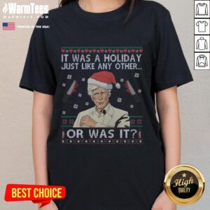 Funny It Was A Holiday Just Like Any Other Keith Morrison Ladies Tee featuring a playful design and vibrant colors.