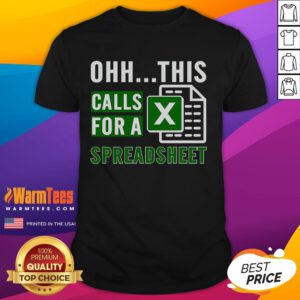 Funny office software t-shirt featuring 'This Call For A Spreadsheet' slogan, perfect for Excel lovers and office humor.