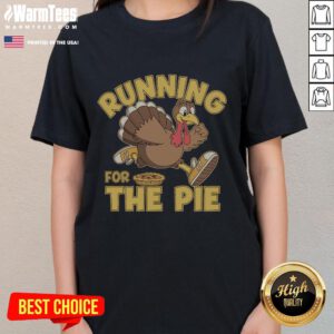 Funny running for the pie turkey Thanksgiving race day ladies tee featuring a humorous design for holiday fun.