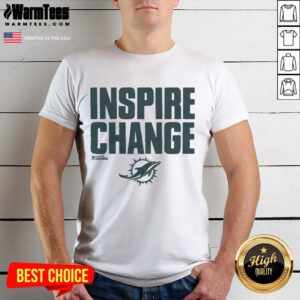 Good Miami Dolphins Inspire Change T-Shirt featuring vibrant team colors and inspirational design for fans.