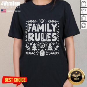 Nice Family Rules Christmas Ladies Tee featuring festive design and comfortable fit for holiday celebrations.