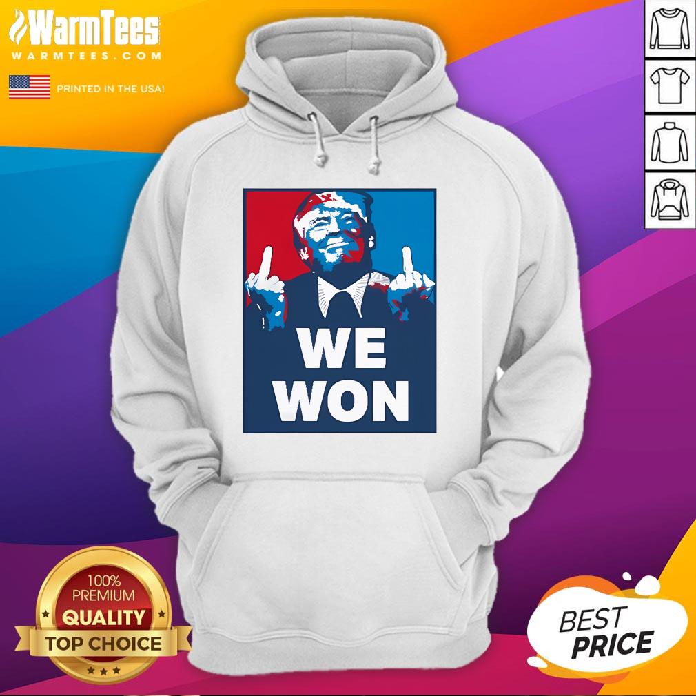 Official Donald Trump Middle Finger We Won Portrait One For Harris One For Biden Hoodie