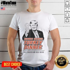 Top Trump Winner Winner Turkey Dinner T-Shirt for a fun Thanksgiving celebration, featuring a playful design to 'Make Thanksgiving Great Again'.