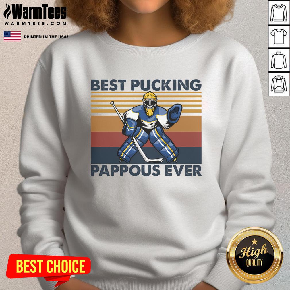 Funny hockey grandpa sweatshirt featuring 'Best Pucking Pappous Ever' saying for sports-loving grandfathers.