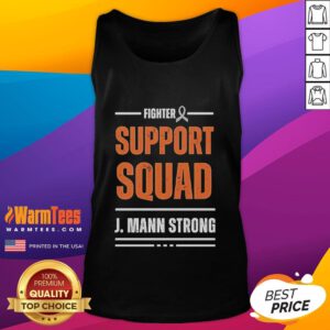Awesome Fighter Support Squad J Mann Strong Tank Top featuring a bold design, perfect for fitness and style enthusiasts.