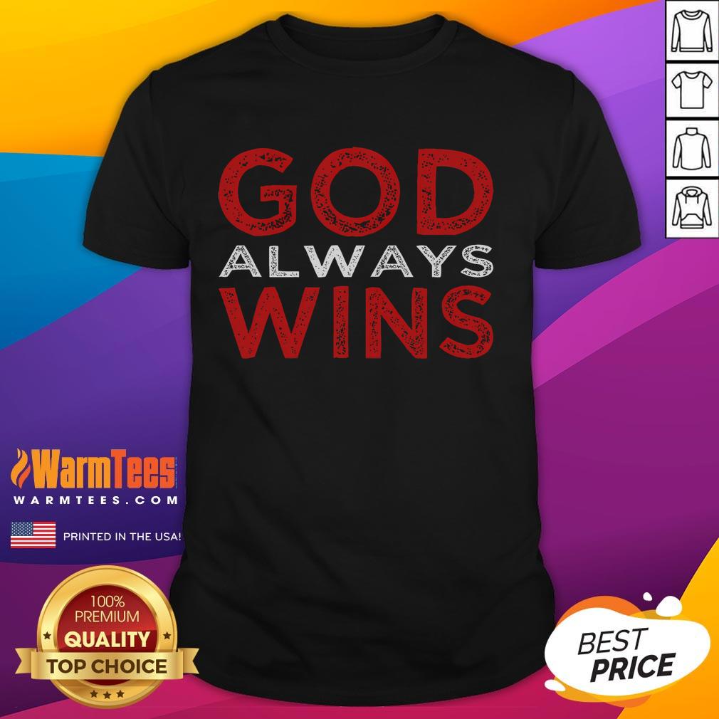 Alt Text: Awesome God Always Wins Religious T-Shirt featuring bold text and vibrant design for faith-inspired fashion.