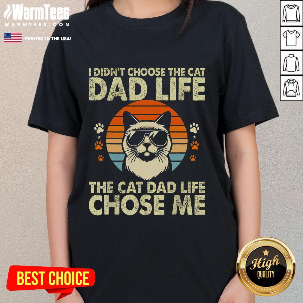 Vintage sunset ladies tee featuring 'I Didn't Choose The Cat Dad Life, The Cat Dad Life Chose Me' slogan.