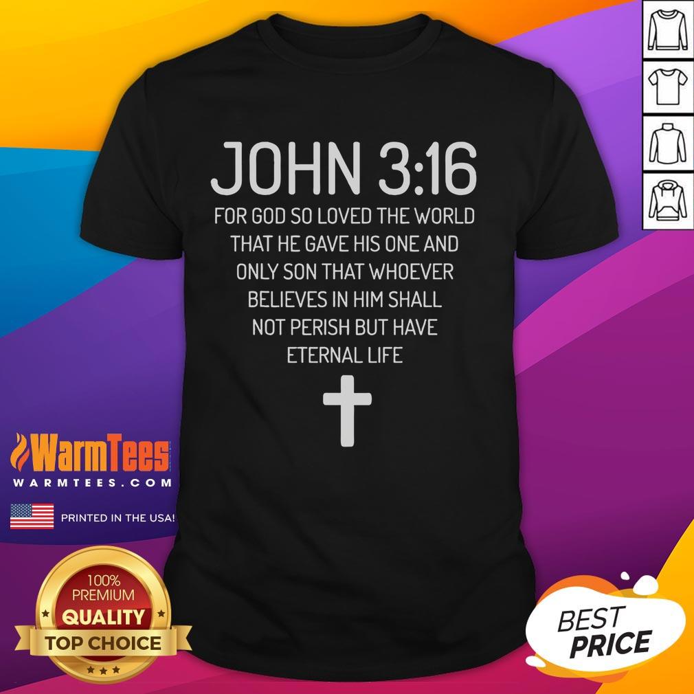Awesome John 316 Bible Verse Scripture Christian T-Shirt featuring bold typography and vibrant colors for believers.