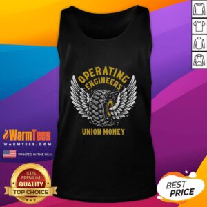 Alt Text: Awesome Operating Engineers Union Money Tank Top featuring bold design and comfortable fit for union supporters.