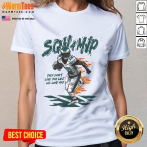 Awesome SQN 4 MVP 'They Dont Love You Like We Love You' Ladies Tee in stylish design, perfect for casual wear.