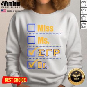 Awesome Sigma Gammarho Sorority paraphernalia featuring a stylish Doctor graduation sweatshirt design for proud graduates.