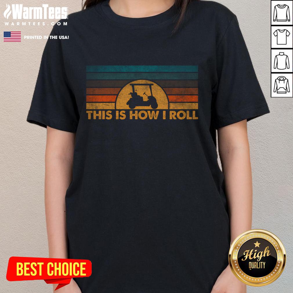 Vintage golf cart design featuring 'Awesome - This Is How I Roll' text for ladies' tees, perfect for golf enthusiasts.