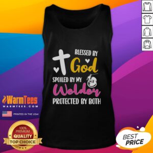 Cute tank top reading 'Blessed By God, Spoiled By My Welder, Protected By Both' in vibrant colors on a model.