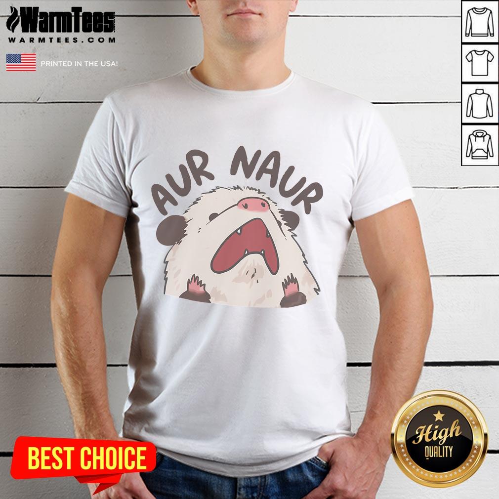 Adorable 'Cute Funny Aur Naur Possum' t-shirt design featuring a playful possum graphic, perfect for animal lovers.