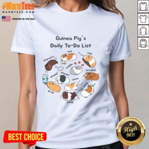 Funny guinea pig lover tee featuring a cute guinea pig daily todo list, perfect for animal enthusiasts and pet lovers.