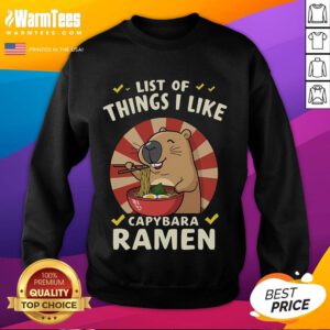 Cute list of things I like featuring capybara, ramen, and a cozy sweatshirt design for animal lovers.